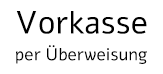 Vorkasse per Überweisung